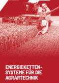 Flyer Energiekettensysteme für die Agrartechnik